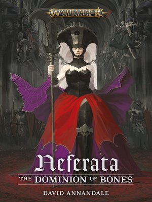 cover image of Neferata: The Dominion of Bones